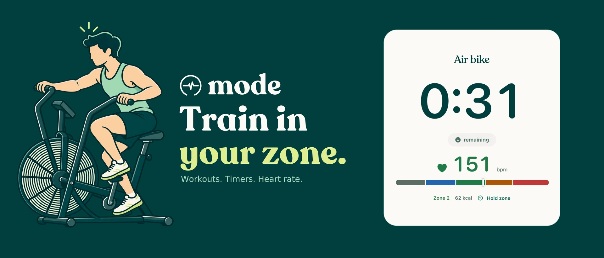 Mode: Train in your zone. Illustrated air-bike rider and pulse logo on deep teal, alongside a timer and heart-rate example.